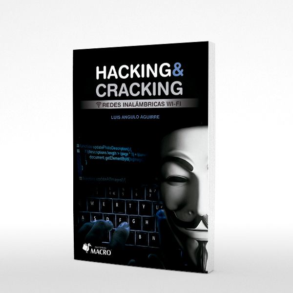 Hacking y Cracking de Redes Inalambricas